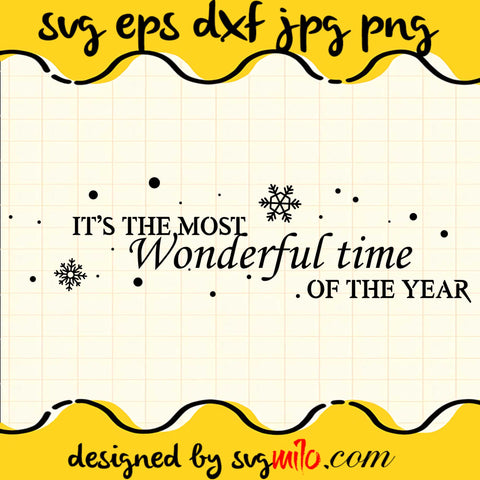 Xmas The Most Wonderful Time Of The Year Cricut cut file, Silhouette cutting file,Premium Quality SVG - SVGMILO