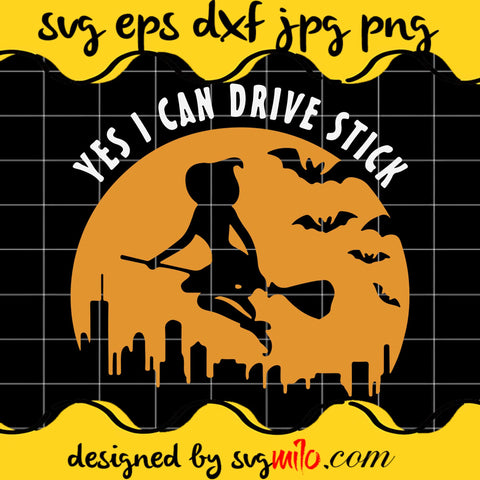 Yes I Can Drive Stick SVG PNG DXF EPS Cut Files For Cricut Silhouette,Premium quality SVG - SVGMILO