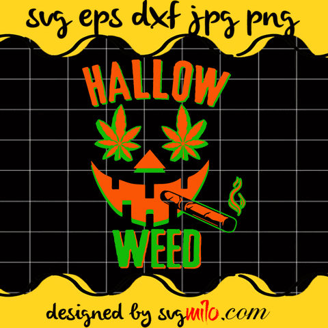 Weed Smoking SVG, Cannabis SVG, Halloween SVG